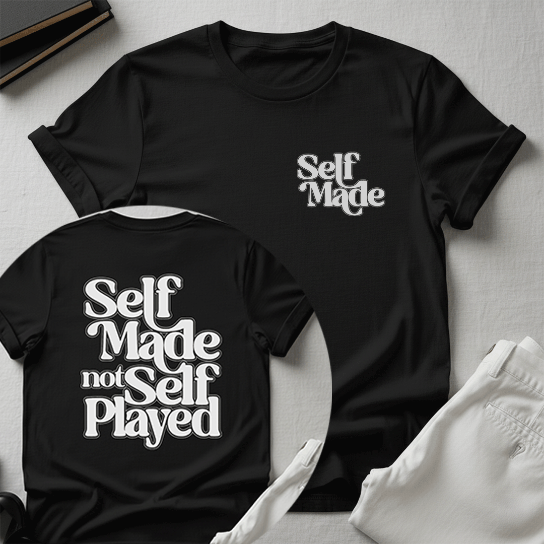 Self Made, Not Self Played Unisex Graphic Tee