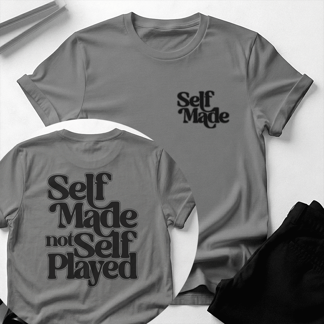 Self Made, Not Self Played Unisex Graphic Tee
