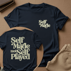 Self Made, Not Self Played Unisex Graphic Tee