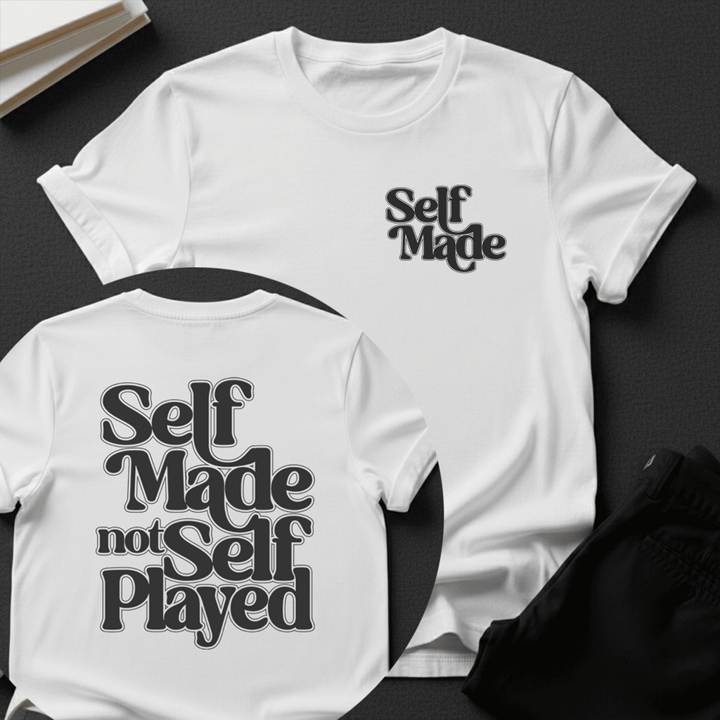 Self Made, Not Self Played Unisex Graphic Tee