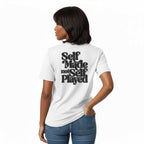 Self Made, Not Self Played Unisex Graphic Tee