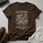 Old School Mindset Graphic Tee – We Didn't Need Wi-Fi to Bloom