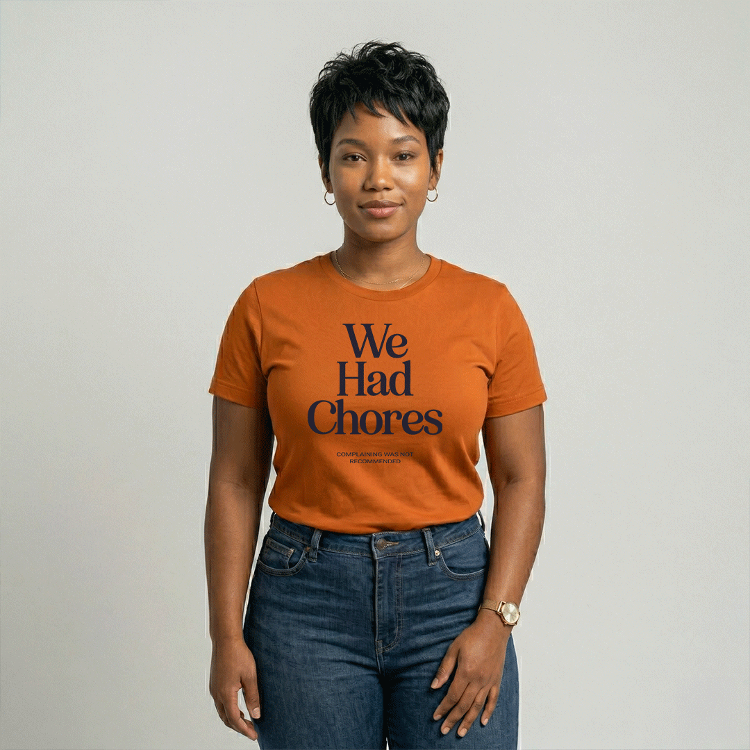 We Had Chores Unisex Graphic Tee