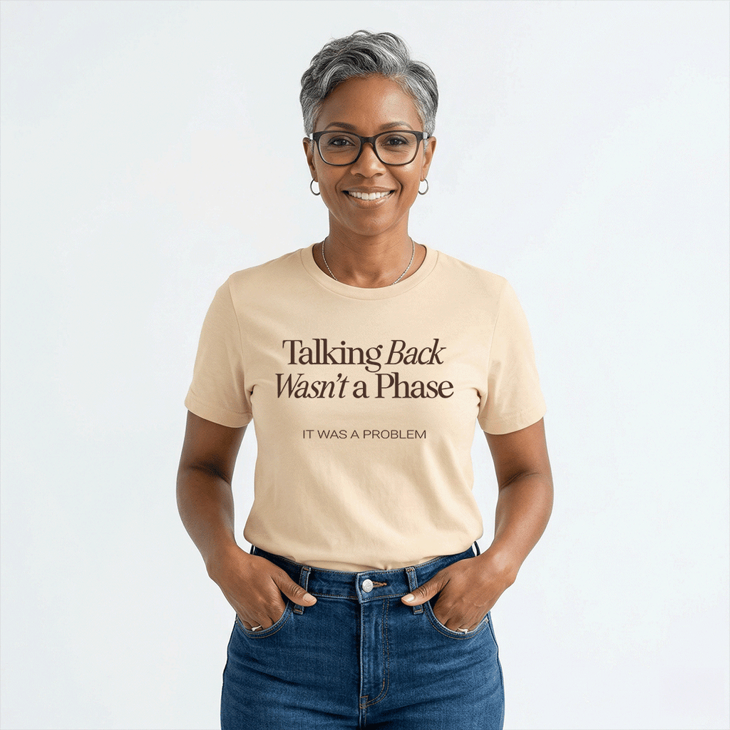 Talking Back Wasn't a Phase — Unisex Nostalgic Graphic Tee