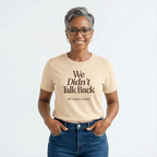 We Didn't Talk Back — We Liked Living | Nostalgia Graphic Tee