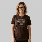 Learning Was the Goal - Unisex Graphic Tee