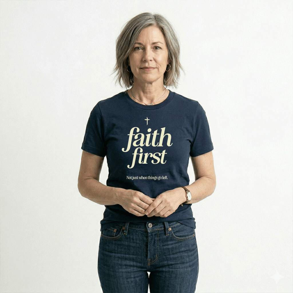 Faith First - Unisex Graphic Tee