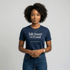 Talk Smart Not Loud – Unisex Graphic Tee | Wisdom Over Noise Shirt