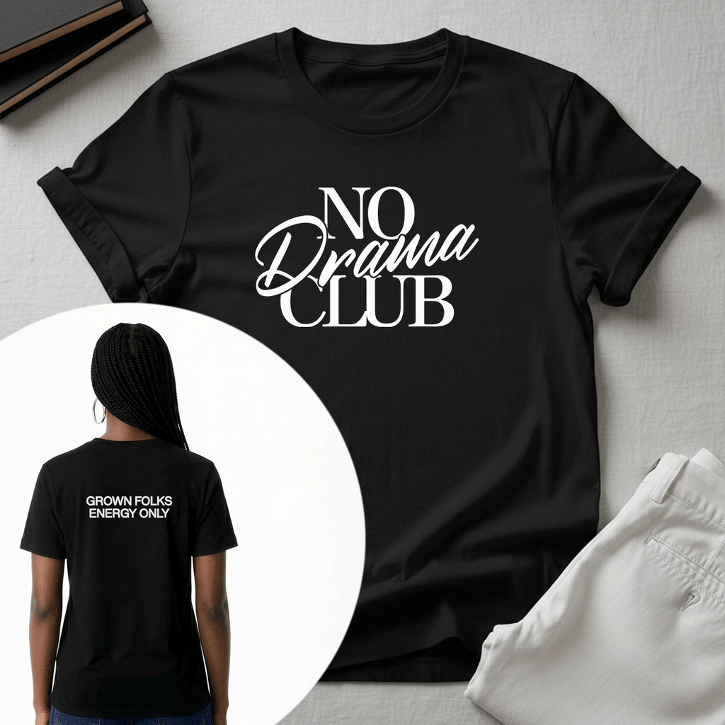 No Drama Club — Unisex Graphic Tee