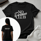 No Drama Club — Unisex Graphic Tee