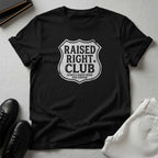 Raised Right Club Unisex Graphic Tee