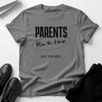 Parents Ran the House – Not the Kids Unisex Graphic Tee