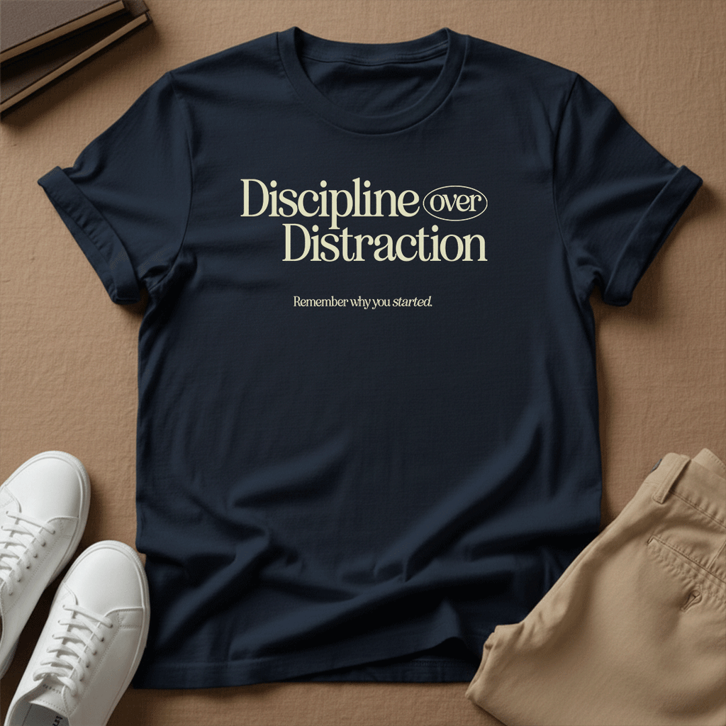 Discipline Over Distraction — Unisex Graphic Tee