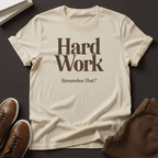 Hard Work — Unisex Graphic Tee