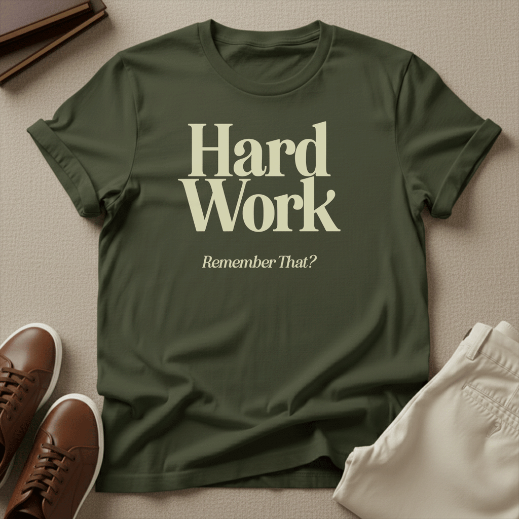 Hard Work — Unisex Graphic Tee