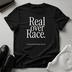 Real Over Race – Unisex Graphic Tee