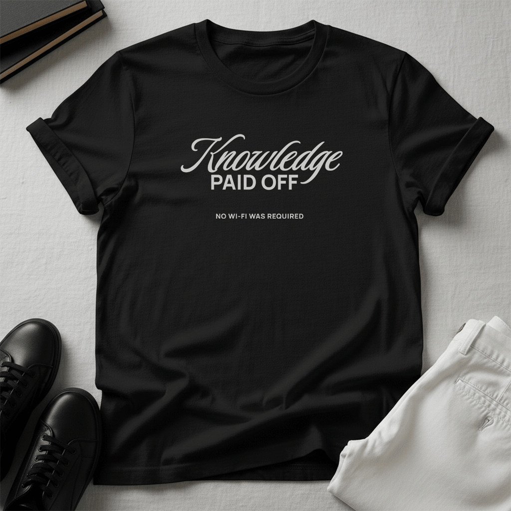 Knowledge Paid Off - Unisex Graphic Tee