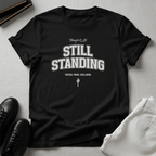 Still Standing Unisex Graphic Tee