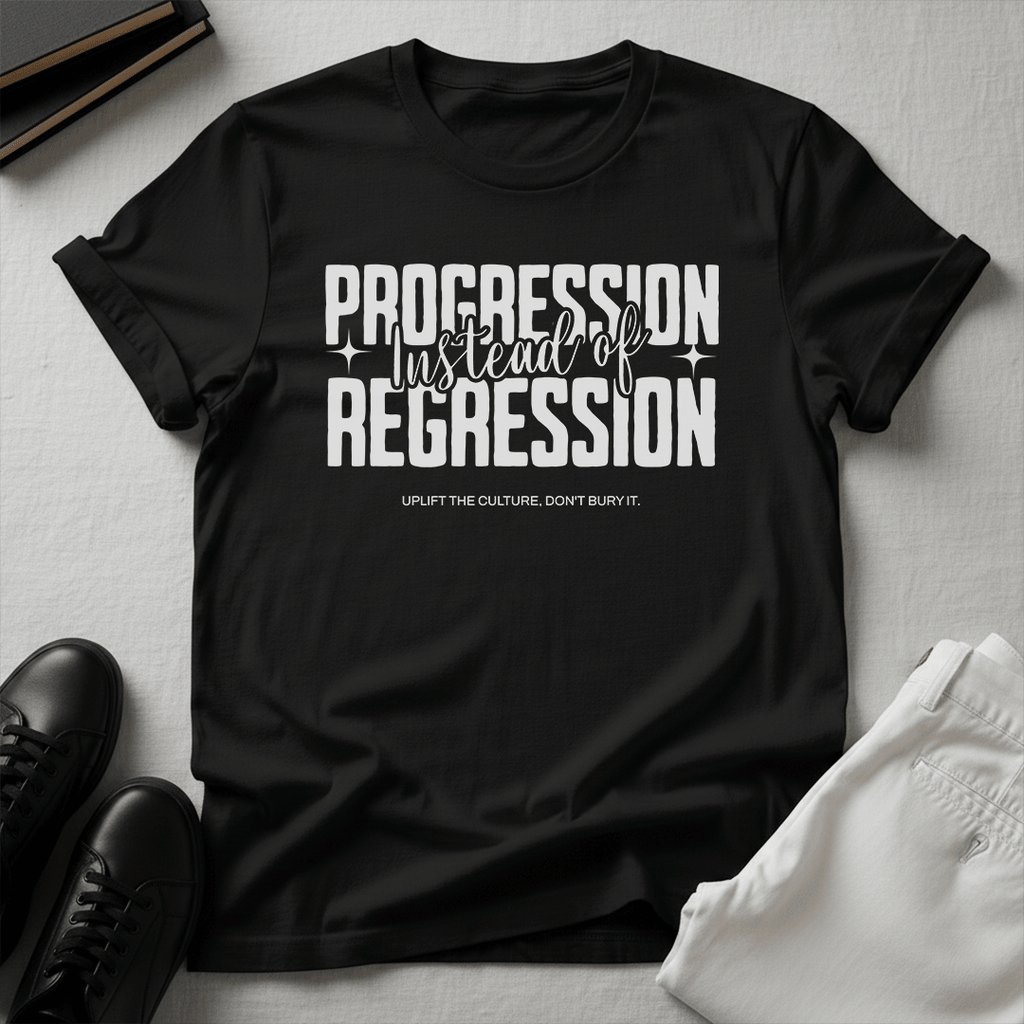 Progression Instead of Regression – Unisex Graphic Tee