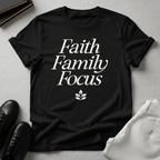 Faith, Family, Focus Unisex Graphic Tee