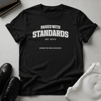 Raised With Standards (1970s) - Unisex Graphic Tee