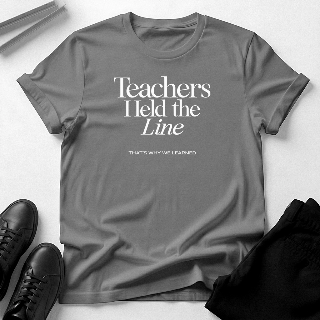 Teachers Held The Line Unisex Graphic Tee