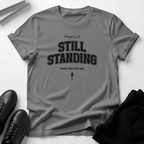 Still Standing Unisex Graphic Tee