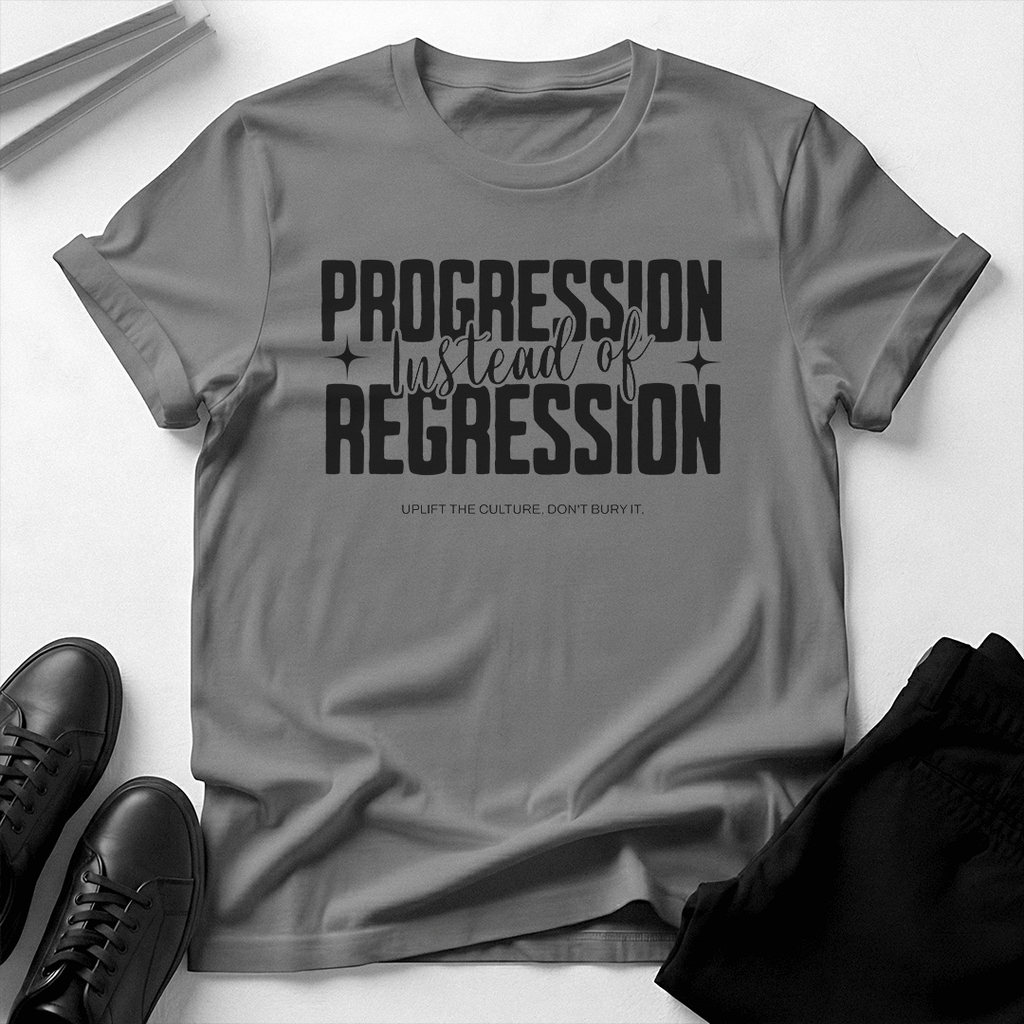 Progression Instead of Regression – Unisex Graphic Tee