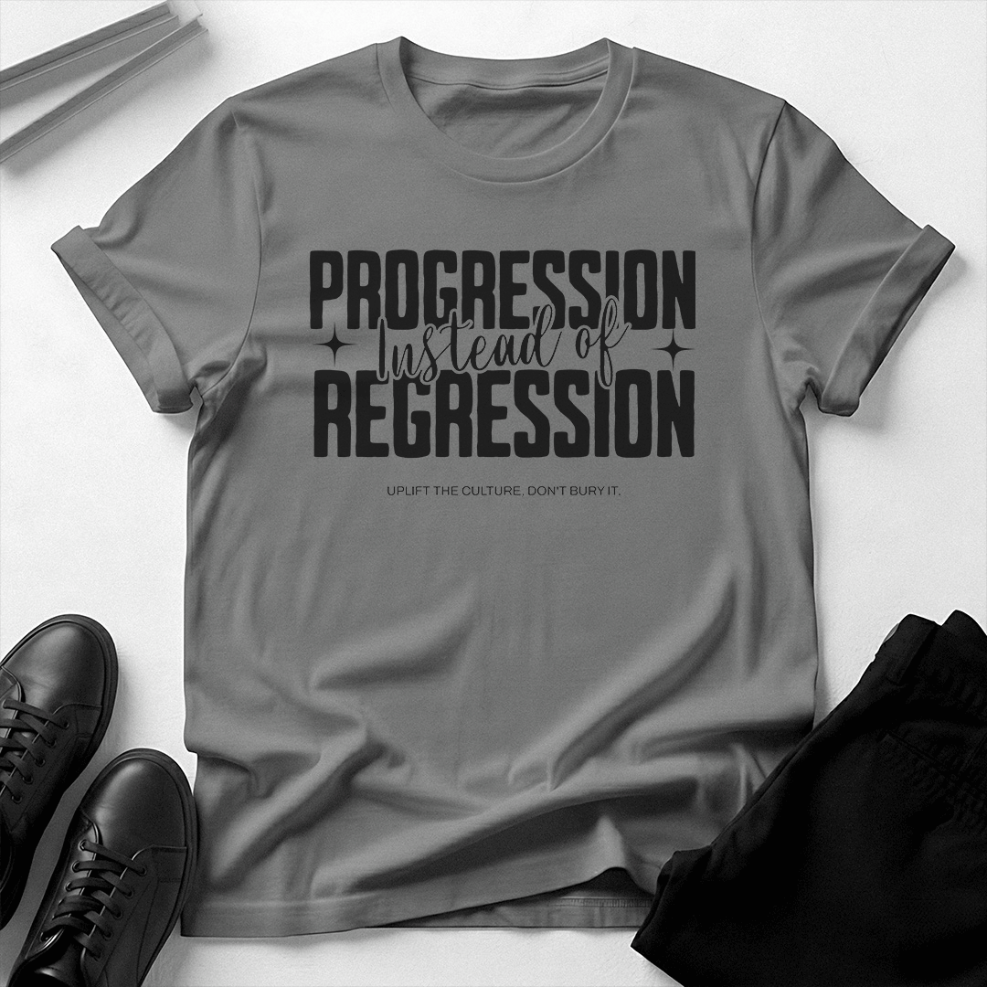 Progression Instead of Regression – Unisex Graphic Tee