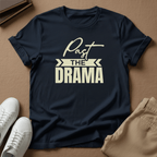 Past the Drama – Unisex Graphic Tee