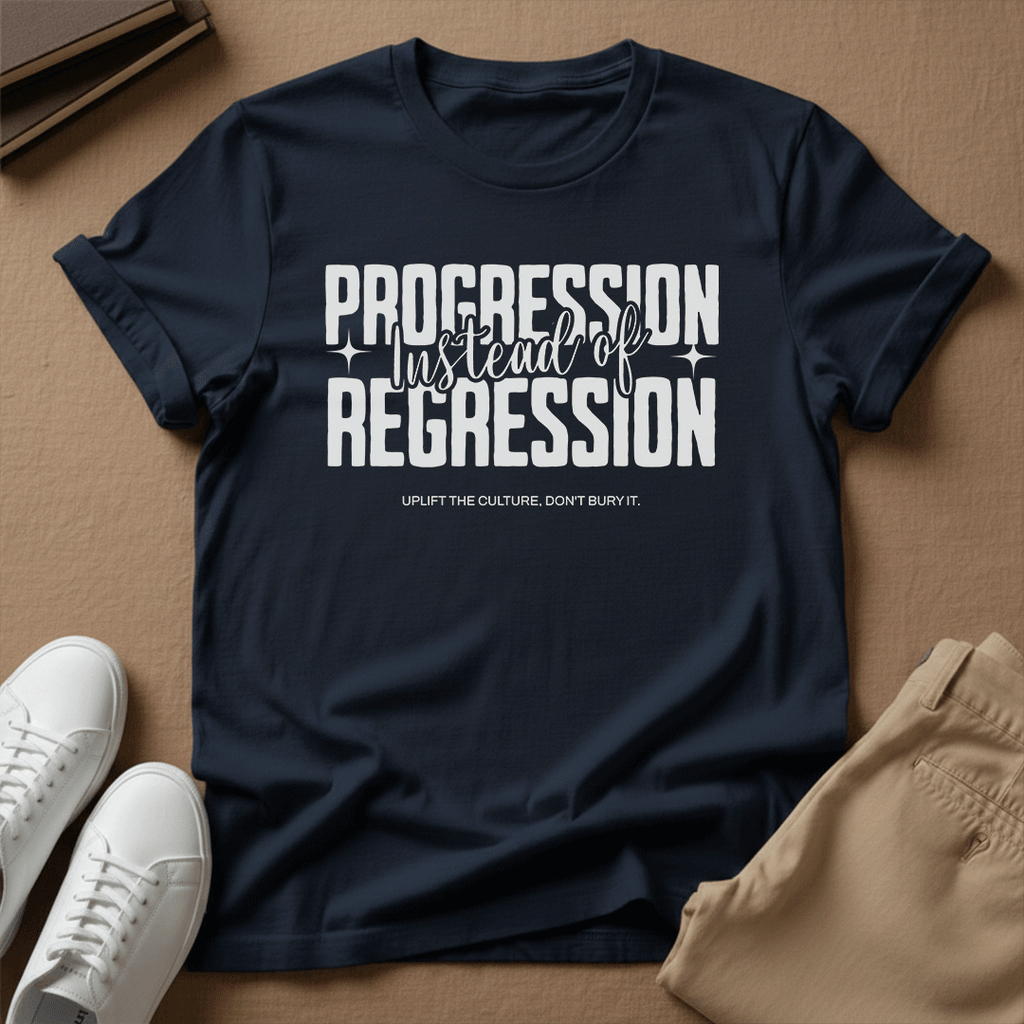 Progression Instead of Regression – Unisex Graphic Tee