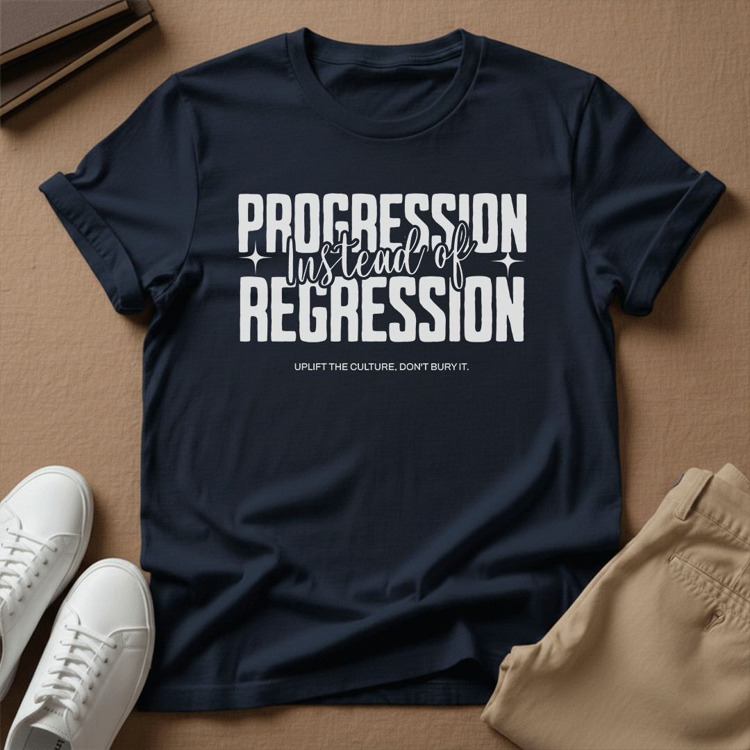 Progression Instead of Regression – Unisex Graphic Tee
