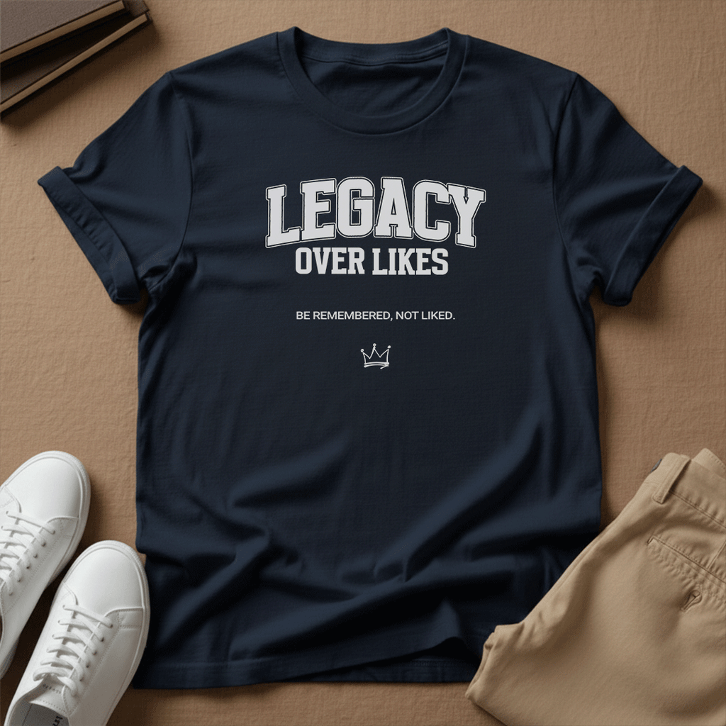Legacy Over Likes Unisex Graphic Tee