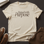 Raised With Purpose - Unisex Graphic Tee