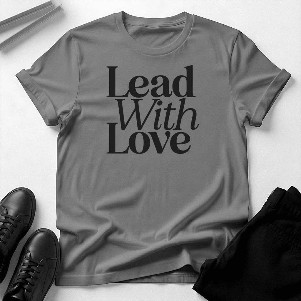 Lead with Love – Unisex Graphic Tee