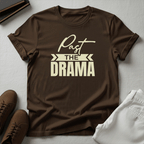 Past the Drama – Unisex Graphic Tee