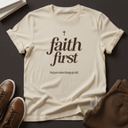 Faith First - Unisex Graphic Tee