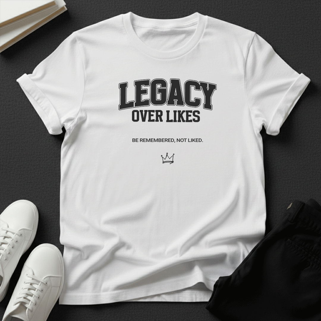 Legacy Over Likes Unisex Graphic Tee
