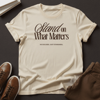 Stand on What Matters Unisex Graphic Tee