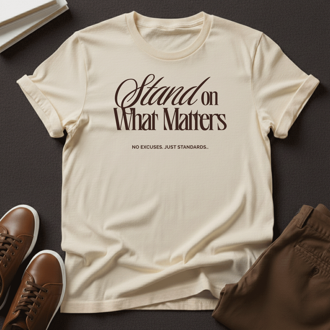 Stand on What Matters Unisex Graphic Tee