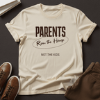 Parents Ran the House – Not the Kids Unisex Graphic Tee