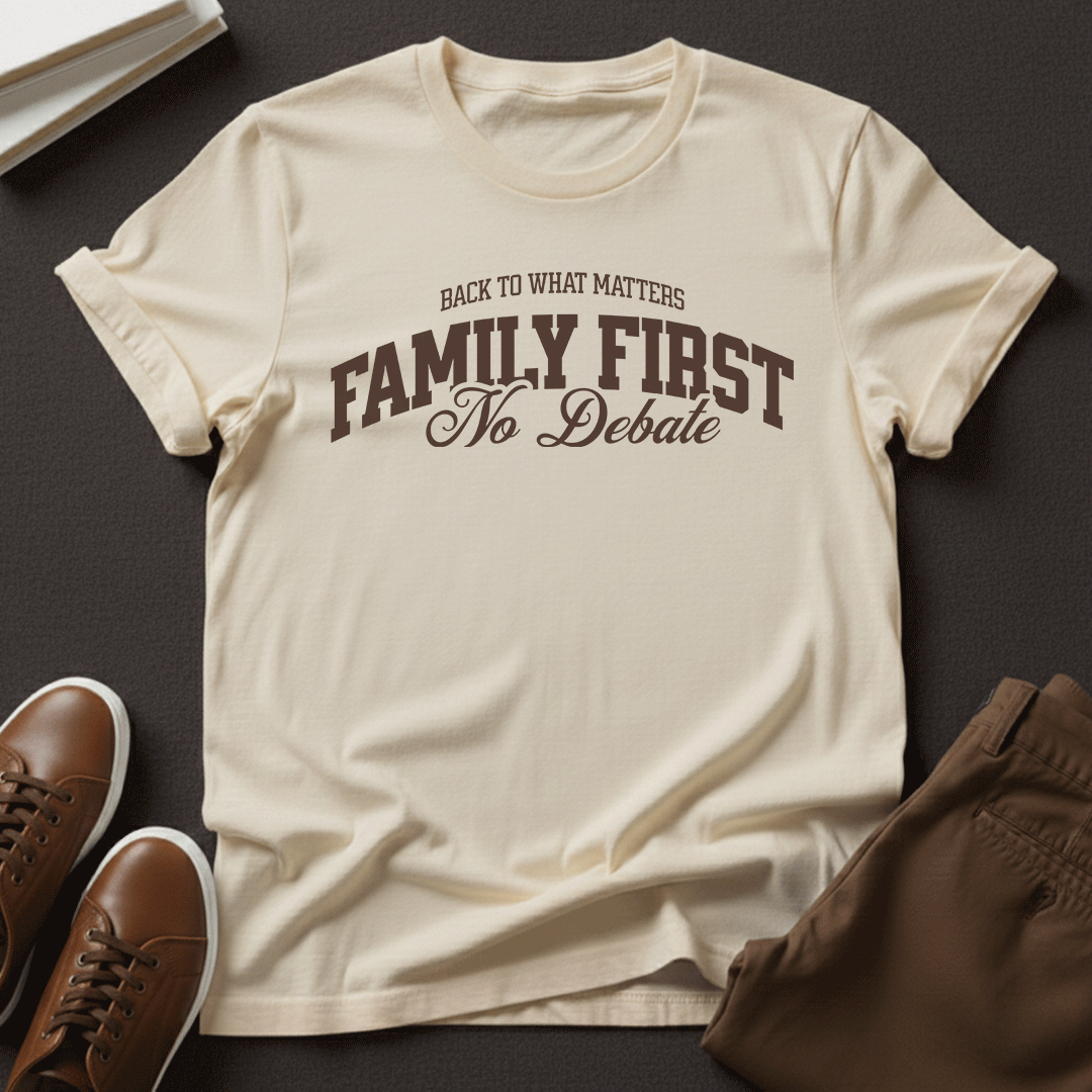 Family First, No Debate — Unisex Nostalgic Graphic Tee