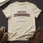 Raised With Standards (1970s) - Unisex Graphic Tee