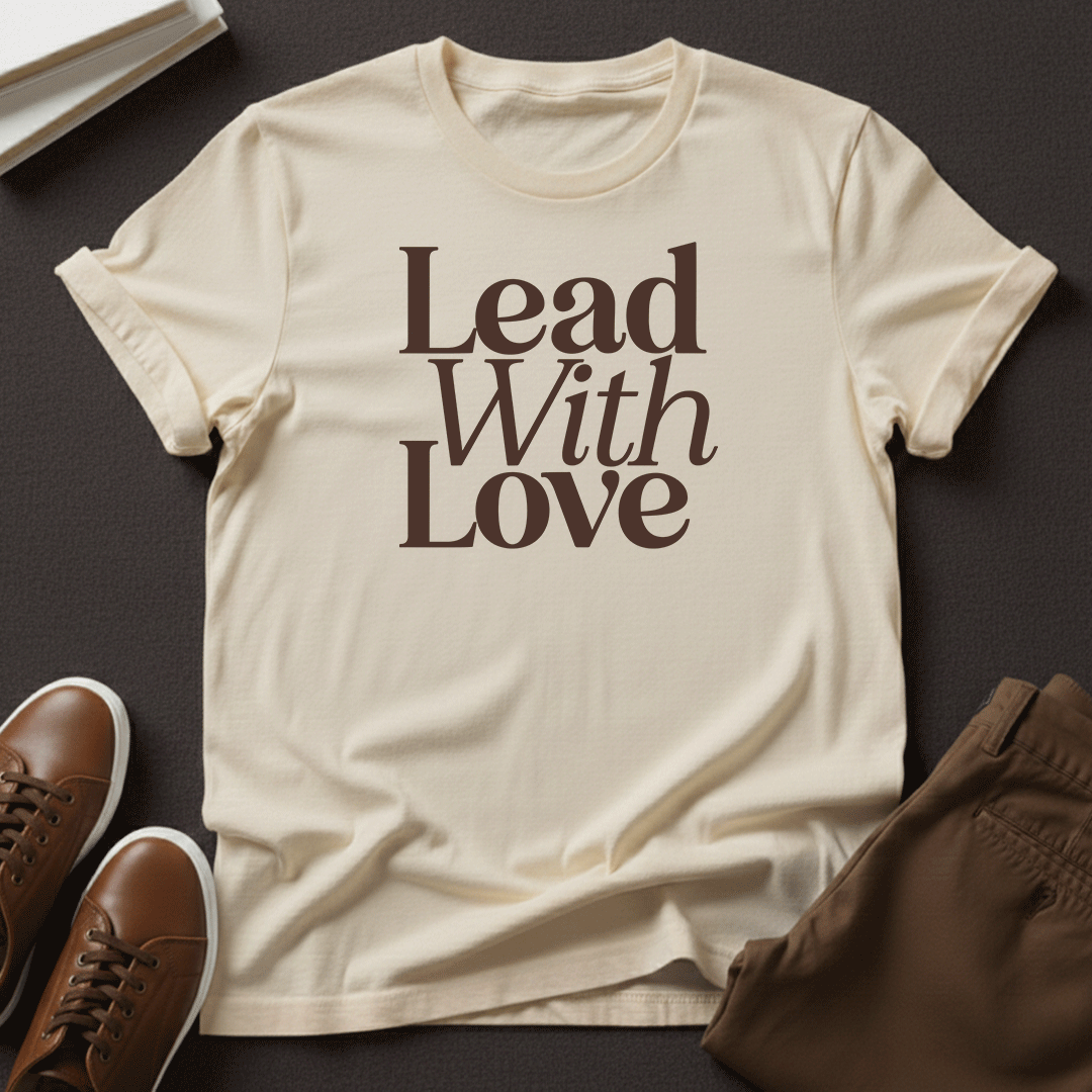 Lead with Love – Unisex Graphic Tee