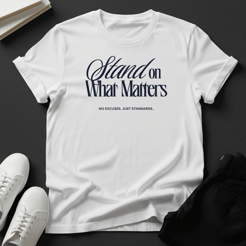 Stand on What Matters Unisex Graphic Tee