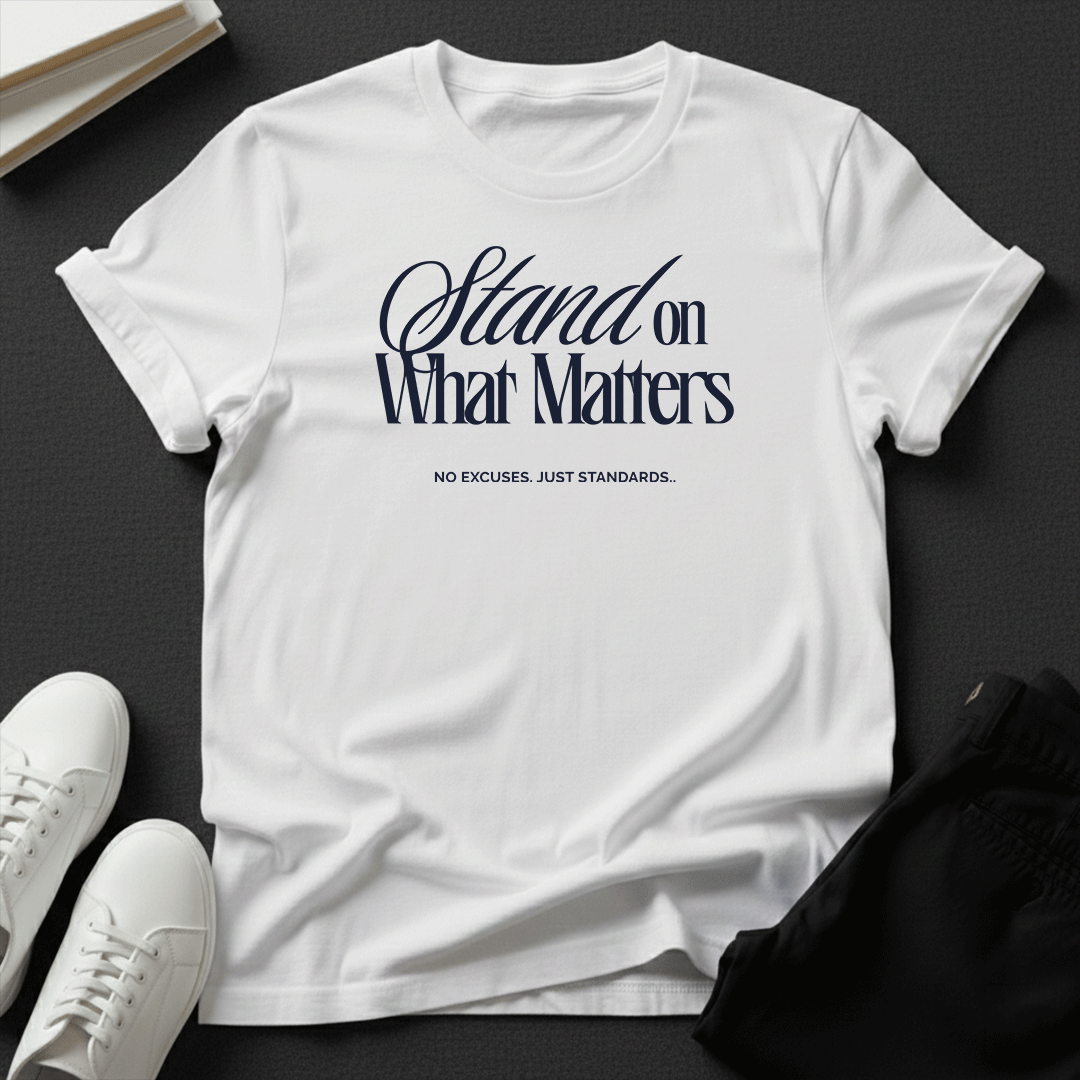 Stand on What Matters Unisex Graphic Tee