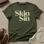 Skin Ain't Sin – Unisex Graphic T-Shirt | Confidence Tee