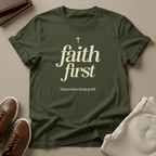 Faith First - Unisex Graphic Tee