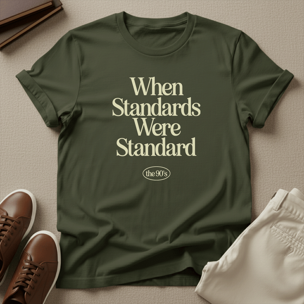 When Standards Were Standard (1990s) - Unisex Graphic Tee