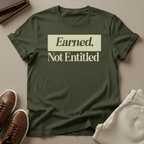 Earned Not Entitled - Unisex Graphic Tee
